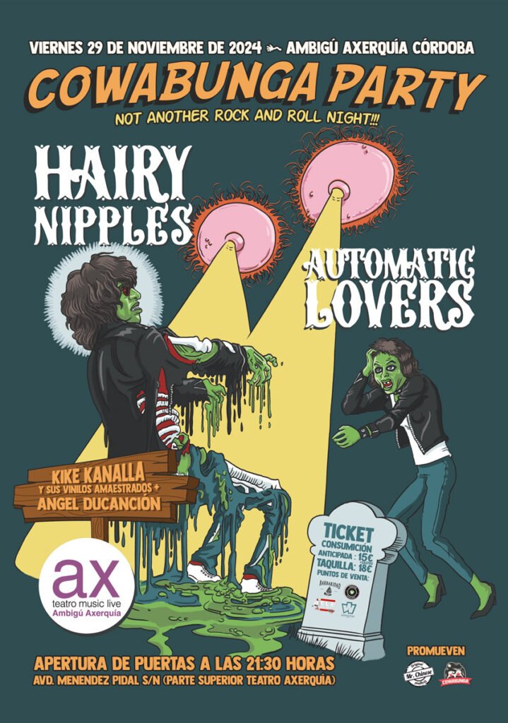 Cowabunga Party @Ambigú Axerquía Teatro - Hairy Nipples + Automatic Lovers