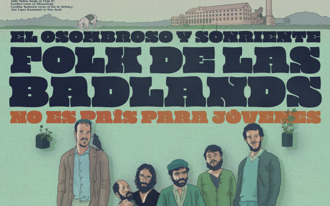 El Osombroso y Sonriente Folk de las Badlands – No es País para Jóvenes A