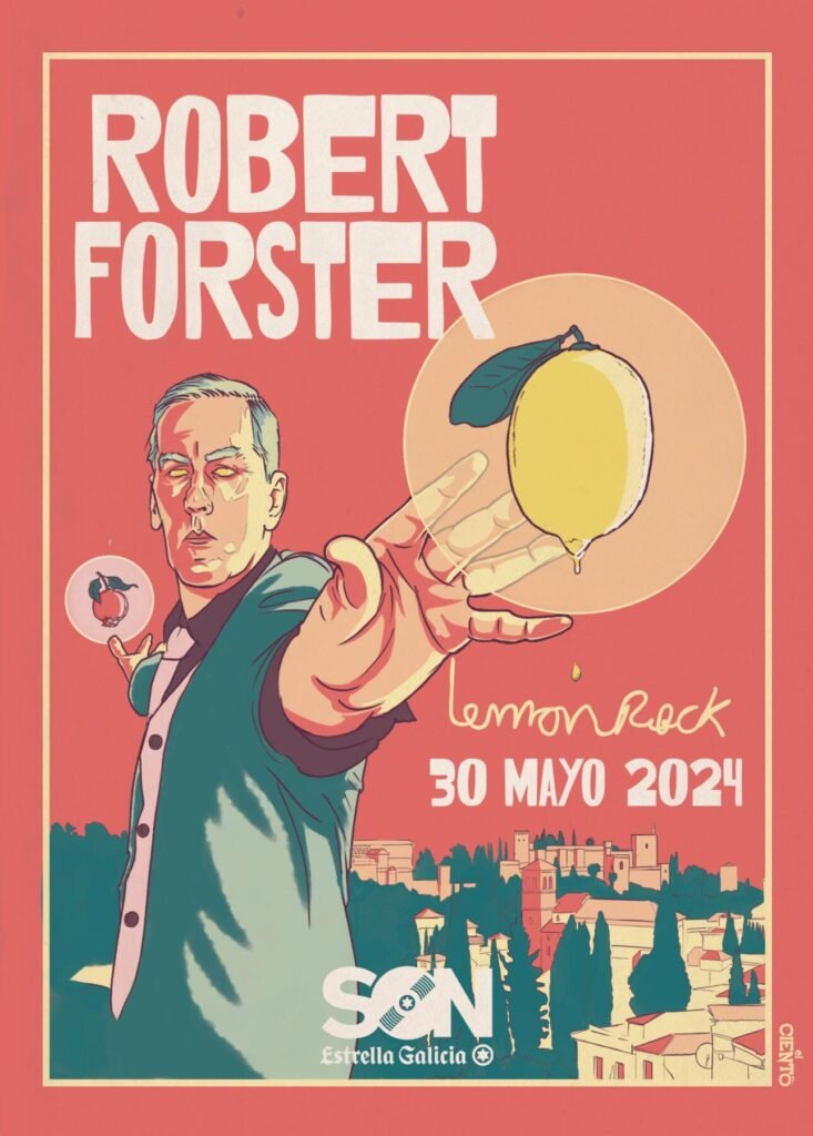 Rober Forster @Lemon Rock Granada