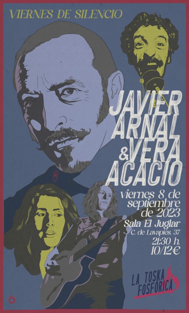 Javier Arnal & Vera Acacio @ El Juglar, Madrid