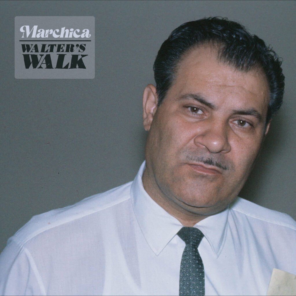 Marchica - Walter's Walk (Mai Lei Bel)